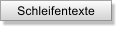 Schleifentexte