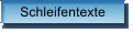 Schleifentexte