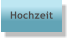 Hochzeit