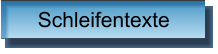 Schleifentexte